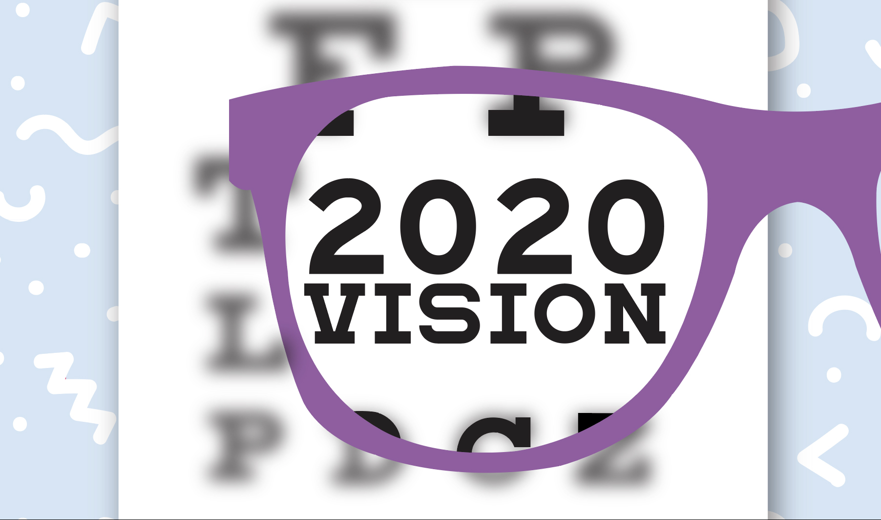 2020 Vision: Year in Preview